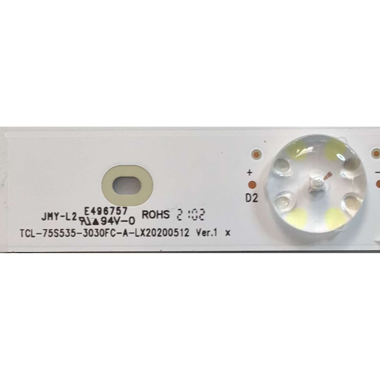 KIT DE LED'S PARA TV TCL ( 16PZ ) / NUMERO DE PARTE 4C-LB7510-YH / TCL-75S535-3030FC-A-LX20200512  / TCL-75S535-3030FC-B-LX20200512 / PANEL LVU750NDJL / MODELO 75S535 - Imagen 5