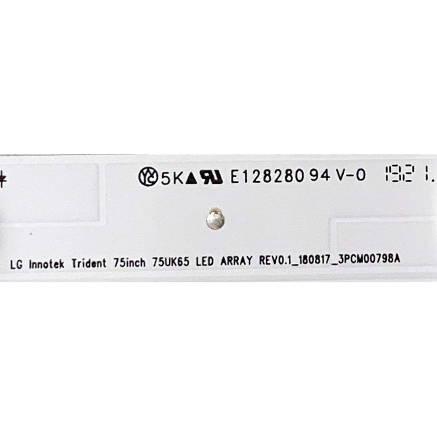 KIT DE LED'S PARA TV LG ((5 PIEZAS)) / NUMERO DE PARTE EAV63993101 / 3PCM00798A / 75UK65 / LGIT.75UK65 REV00.170914 / REV0.1_180817_3PCM00798A / PANEL NC750DQF-AAHR1 / MODELO 75UM8070PUA / 75UM7570PUD - Imagen 2