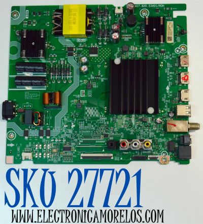 MAIN FUENTE COMBO ORIGINAL PARA TV HISENSE 4K UHD HDR FIRE TV / NUMERO DE PARTE 424667 / RSAG7.820.53401/ROH / 43Q60QUF / 424666 / G21195D / PANEL HD425Y1U53-T0LHK\ROH / DISPLAY T430QVN04.1 / MODELO 43QD65QFC