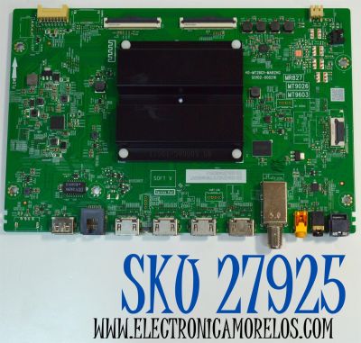 MAIN ORIGINAL PARA TV TCL 4K UHD HDR ROKU TV / NUMERO DEPARTE G0301-000364 / G0102-000216 / 40-MT26G1-MAB2HG / G0301-000364-Z00 / G0301-000364-Z0S / V8-MR27K01-LF / PANEL HK850WLEDM-JH81H / DISPLAY PT850GT01-4 VER.1.0 / MODELO 85S410R